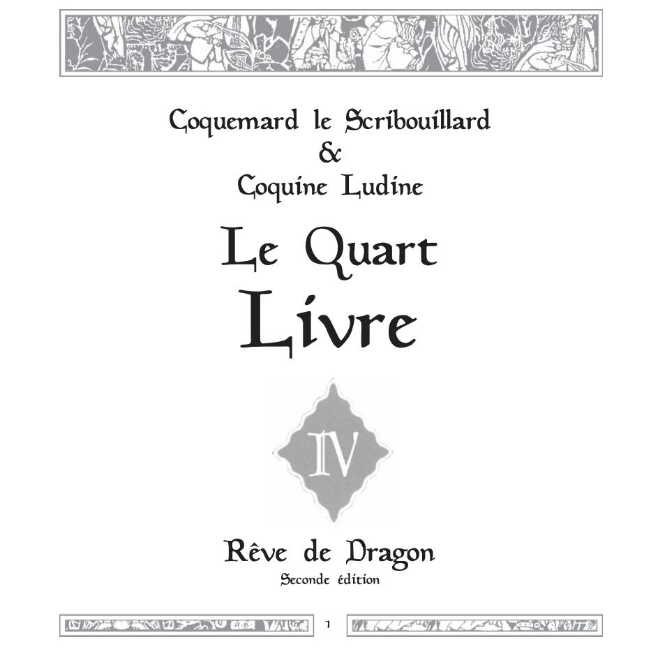 Plus d’informations sur «&nbsp;Le Quart Livre – Encyclopédie pour Rêve de Dragon&nbsp;»