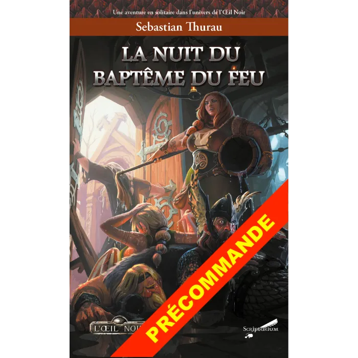 Plus d’informations sur «&nbsp;La Nuit du baptême du feu (SCRON02)&nbsp;»